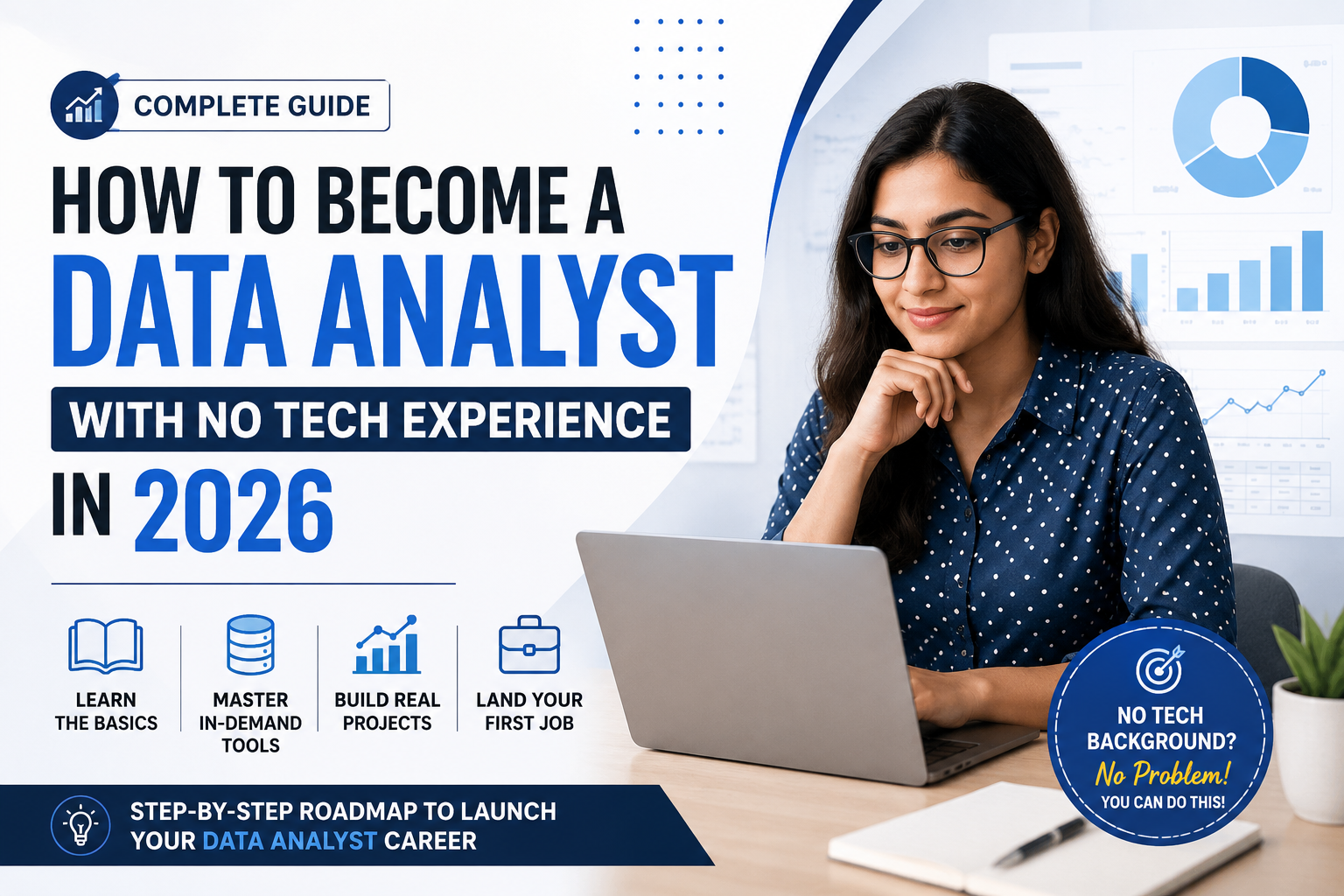 How to Become a Data Analyst with No Tech Experience in 2026